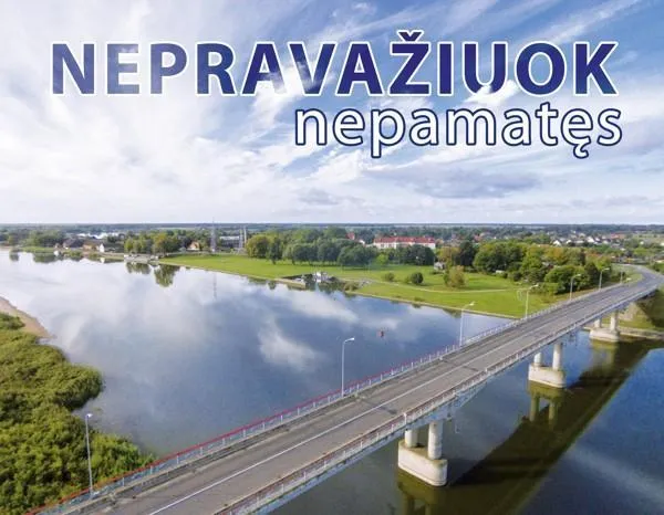 Nepravažiuok nepamatęs
