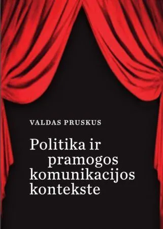 Politika ir pramogos komunikacijos kontekste