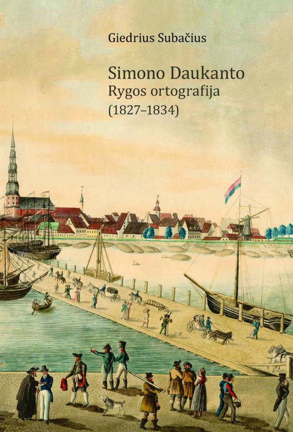 Simono Daukanto Rygos ortografija (1827-1834)