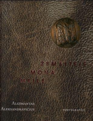 Žemaitėje - mona meilė