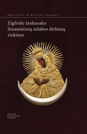 Zigfrido Jankausko lituanistinių sidabro dirbinių rinkinys
