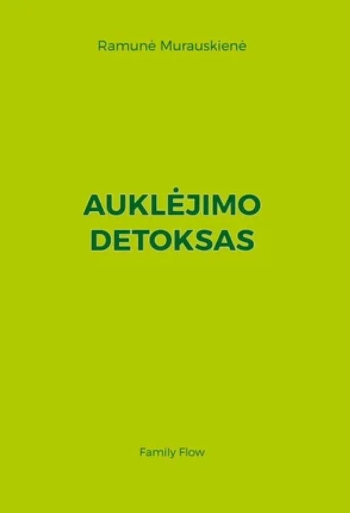 Auklėjimo detoksas