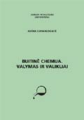 Buitinė chemija. Valymas ir valikliai