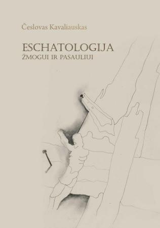 Eschatologija žmogui ir pasauliui