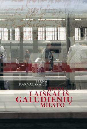 Ievos laiškai iš Galudienių miesto