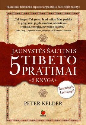 Jaunystės šaltinis: 5 Tibeto pratimai. 2 knyga