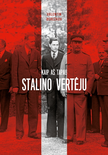 Kaip aš tapau Stalino vertėju