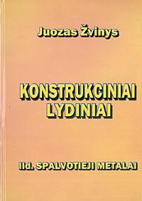 Konstrukciniai lydiniai, 2 dalis. Spalvotieji metalai