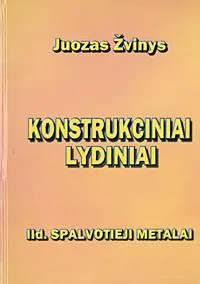 Konstrukciniai lydiniai, 2 dalis. Spalvotieji metalai