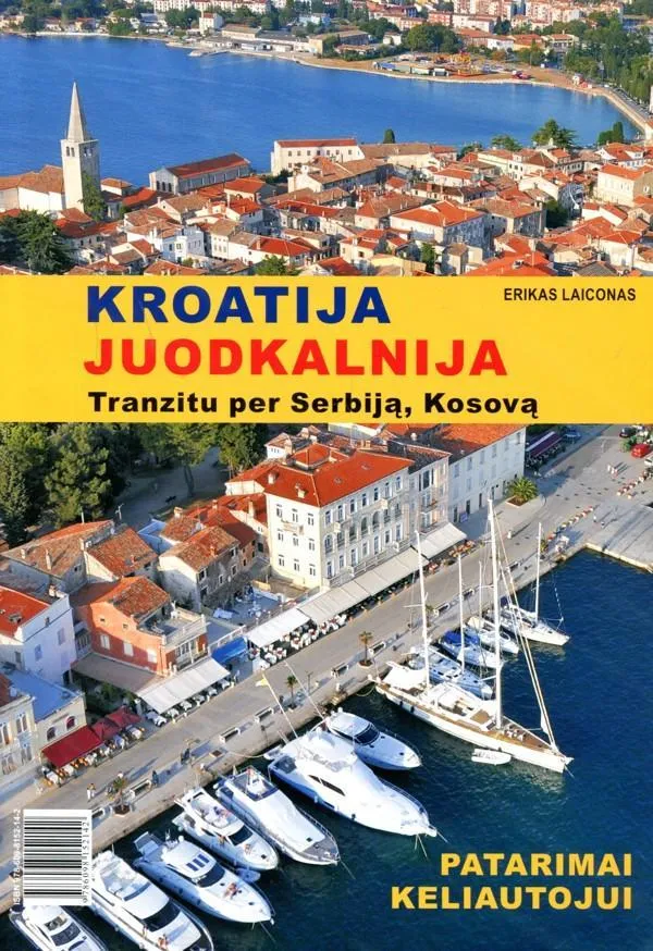 Kroatija. Juodkalnija. Tranzitu per Serbiją, Kosovą