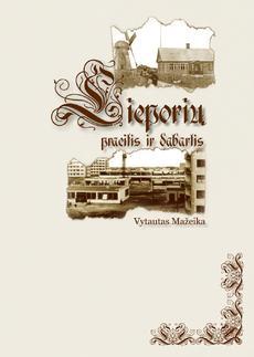 Lieporių praeitis ir dabartis