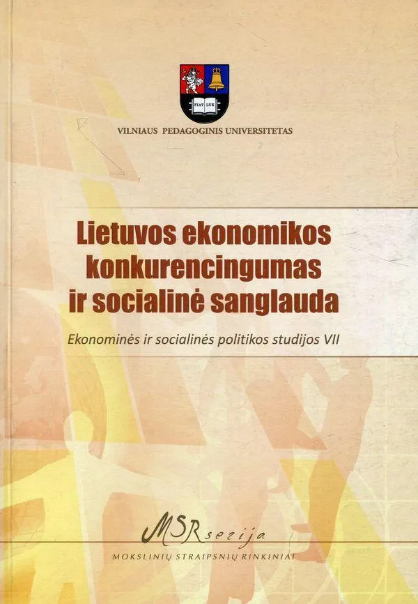 Lietuvos ekonomikos konkurencingumas ir socialinė sanglauda T.7