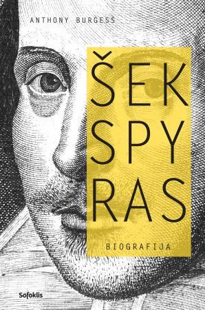 Šekspyras. Biografija (2-as leidimas)