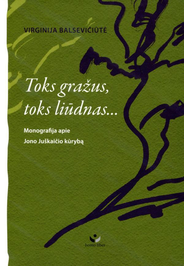 Toks gražus, toks liūdnas...