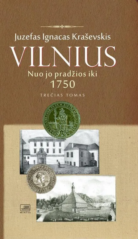 Vilnius nuo jo pradžios iki 1750 metų, III tomas