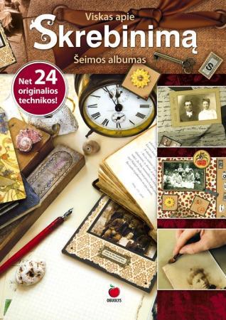 Viskas apie skrebinimą. Šeimos albumas