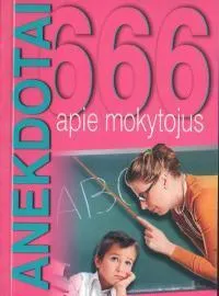 666 anekdotai apie mokytojus