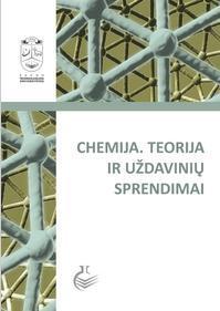 Chemija. Teorija ir uždavinių sprendimai
