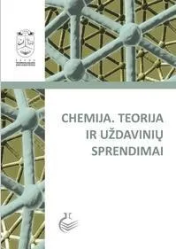 Chemija. Teorija ir uždavinių sprendimai