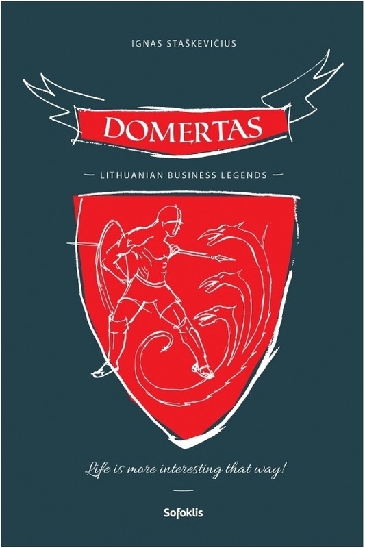 Domertas. Lithuanian Business Legends