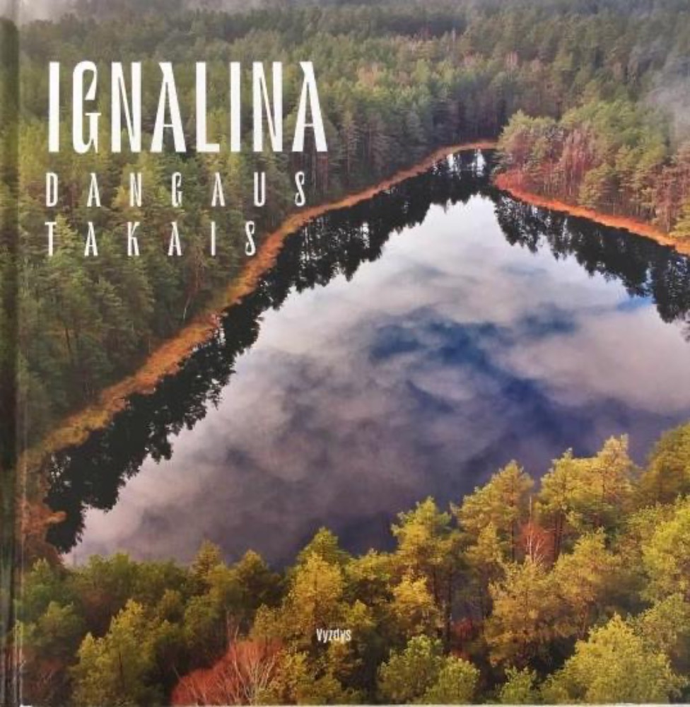 Ignalina. Dangaus takais