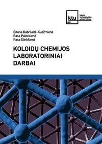 Koloidų chemijos laboratoriniai darbai