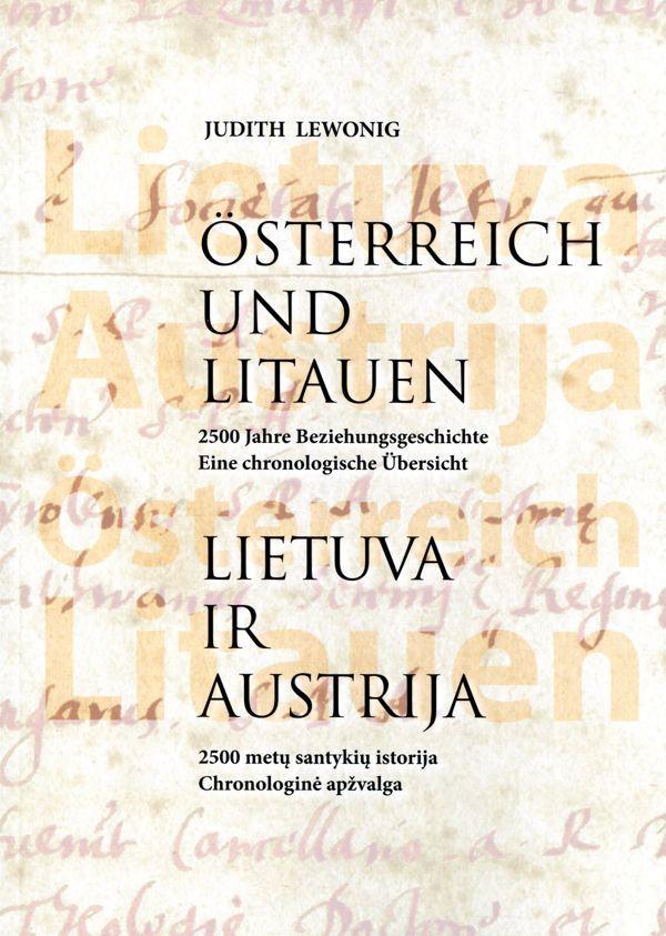 Lietuva ir Austrija. 2500 metų santykių istorija. Chronologinė apžvalga