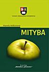 Mityba: medžiagų apykaita, maisto medžiagos, vitaminai, mineralinės medžiagos ir vanduo