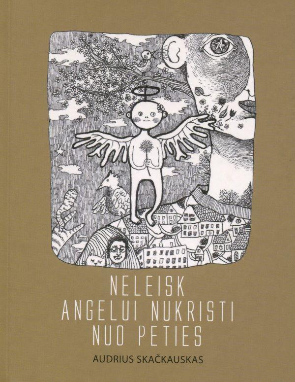 Neleisk angelui nukristi nuo peties