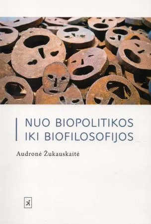 Nuo biopolitikos iki biofilosofijos