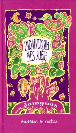 Padainuosim mes suėję. Dainynas