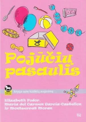 Pojūčių pasaulis ("Mamos biblioteka")