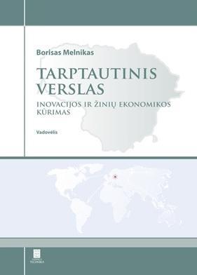 Tarptautinis verslas: inovacijos ir žinių ekonomikos kūrimas