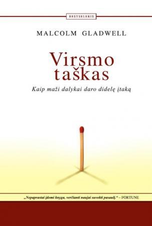 Virsmo taškas. Kaip maži dalykai daro didelę įtaką