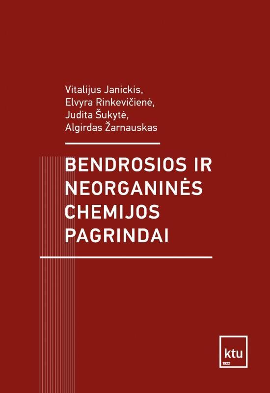 Bendrosios ir neorganinės chemijos pagrindai