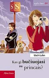 Kas gi bučiuojasi su princais? .
