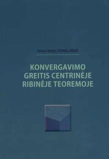 Konvergavimo greitis centrinėje ribinėje teoremoje