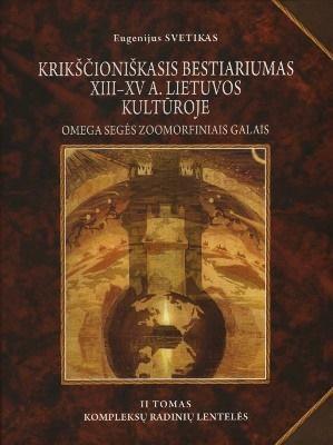 Krikščioniškasis bestiariumas XIII – XV a. Lietuvos kultūroje. Omega segės zoomorfiniais galais, II tomas