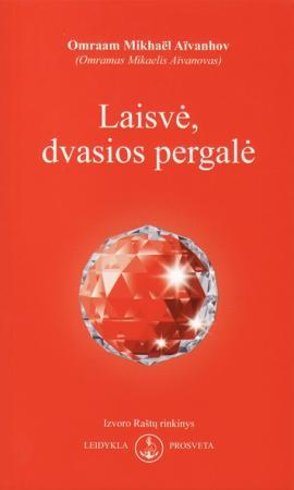 Laisvė, dvasios pergalė