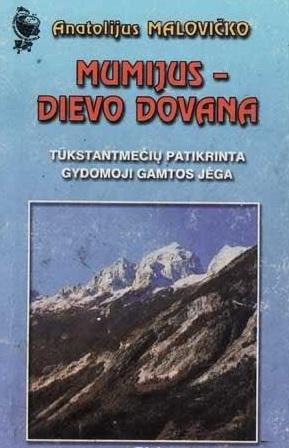 Mumijus - dievo dovana
