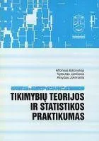 Tikimybių teorijos ir statistikos praktikumas