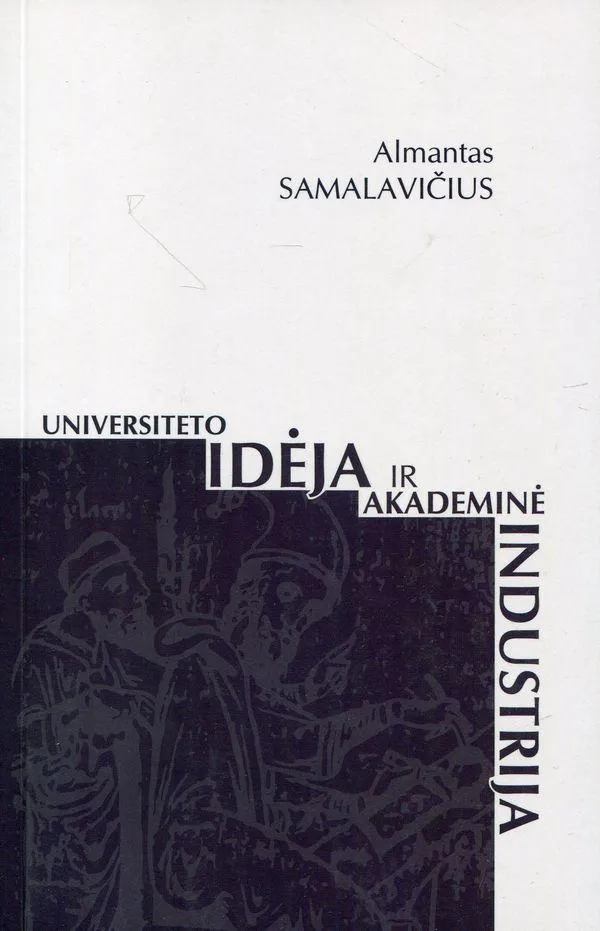 Universiteto idėja ir akademinė industrija