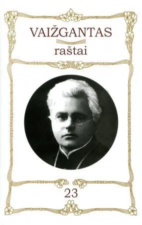 Vaižgantas. Raštai T. 23