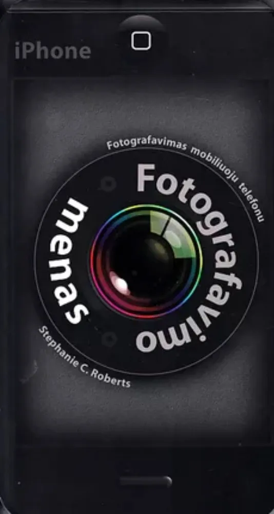 Fotografavimo menas iPhone