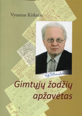 Gimtųjų žodžių apžavėtas