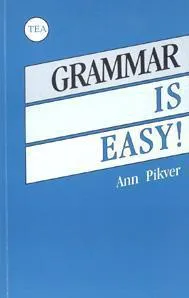 Grammar is Easy! / Anglų kalbos gramatika