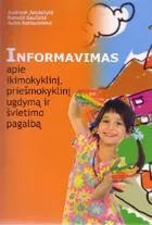 Informavimas apie ikimokyklinį, priešmokyklinį ugdymą ir švietimo pagalbą