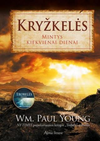 Kryžkelės. Mintys kiekvienai dienai