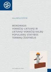 Mokomasis vokiečių-lietuvių ir lietuvių-vokiečių kalbų populiarių statybos terminų žodynėlis