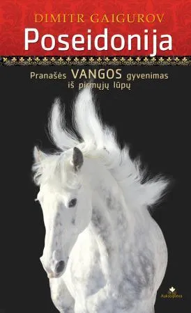 Poseidonija. Pranašės Vangos gyvenimas iš pirmųjų lūpų